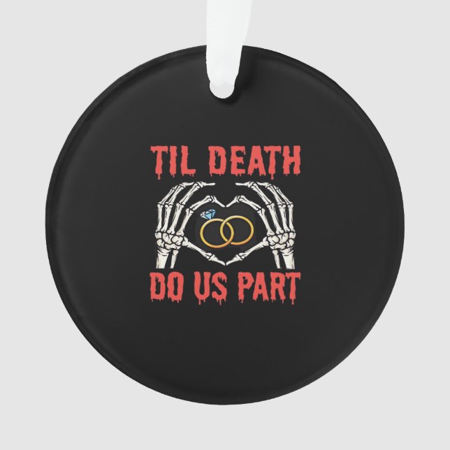 Halloween Verlobung Til Death Do us Part Ornament (Vorderseite)