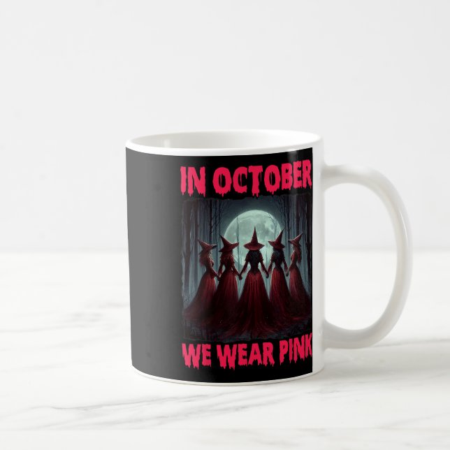 Halloween Vibes Brustkrebs Hexe im Oktober Wir Kaffeetasse (Rechts)