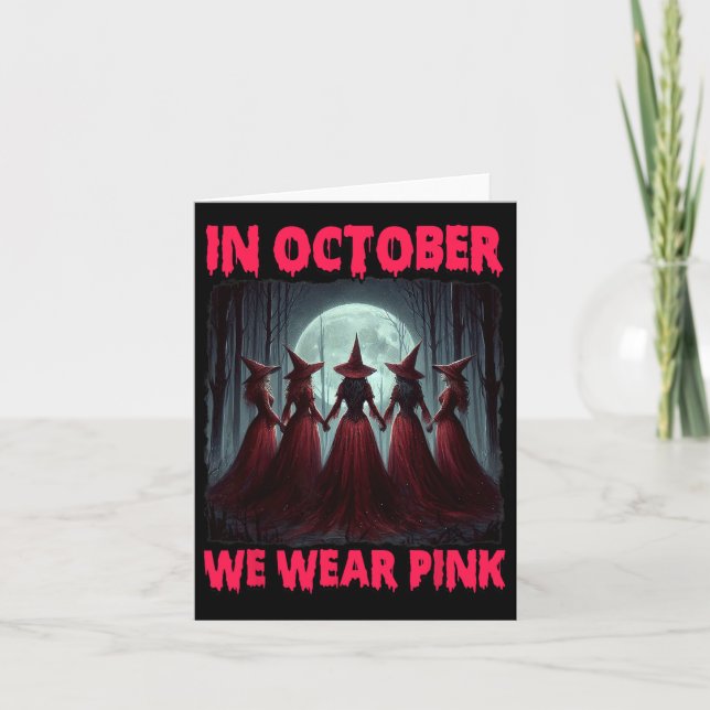 Halloween Vibes Brustkrebs Hexe im Oktober Wir Karte (Vorderseite)