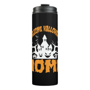 Halloween Welcome Halloween Home Birthday Thermosbecher