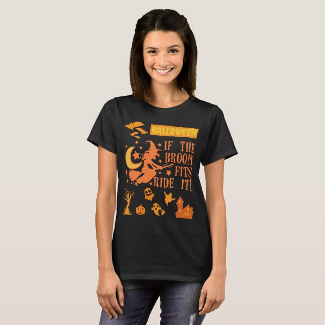 Halloween Wenn der Besen passt, Ride es! T-Shirt (Vorne ganz)