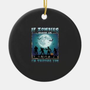 Halloween wenn Zombies uns jagen_1 Keramik Ornament