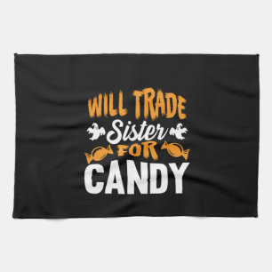 Halloween Will Trade Sister Candy Birthday Geschirrtuch