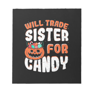 Halloween Will Trade Sister für Süßigkeiten Notizblock