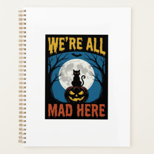 Halloween Wir Waren Alle Verrückt Hier Mond Katze Planer