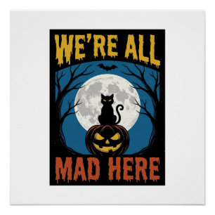 Halloween Wir Waren Alle Verrückt Hier Mond Katze Poster