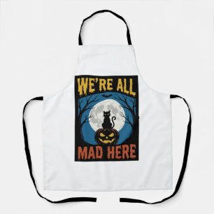 Halloween Wir Waren Alle Verrückt Hier Mond Katze Schürze