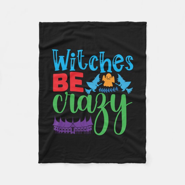 Halloween Witch Be Crazy Fleecedecke (Vorderseite)