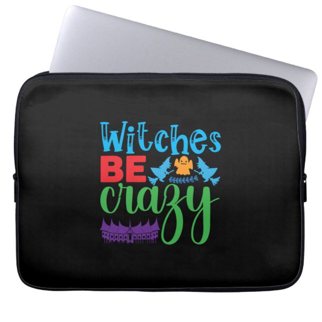 Halloween Witch Be Crazy Laptopschutzhülle (Vorderseite)