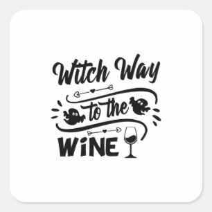 Halloween Witch Way To The Wine Birthday Quadratischer Aufkleber