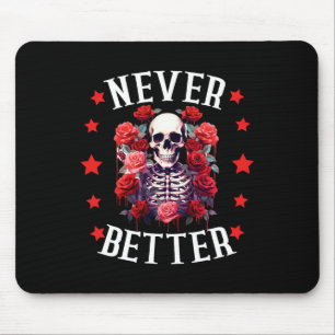 Halloween Women Niemals Better Skeleton Blumenschä Mousepad