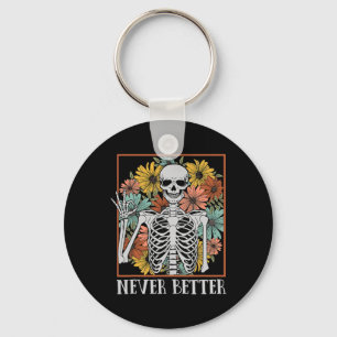 Halloween Women Niemals Better Skeleton Floral Sku Schlüsselanhänger