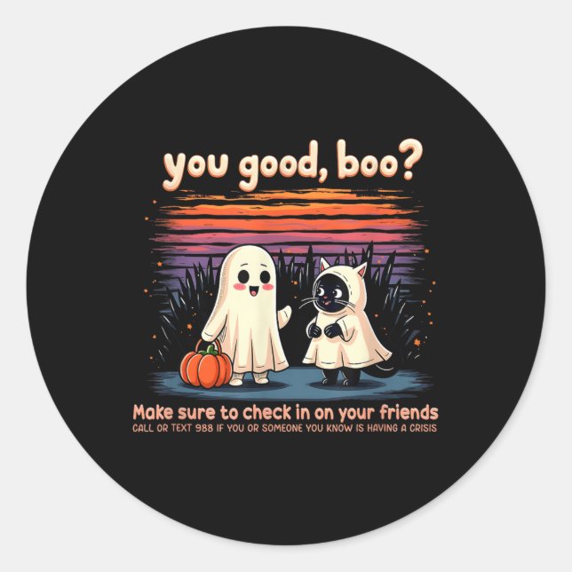 Halloween you Good, Boo_ Suicide Prevention Mental Runder Aufkleber (Vorderseite)