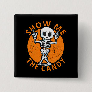 Halloween Zeige mir das Candy Skelett Button