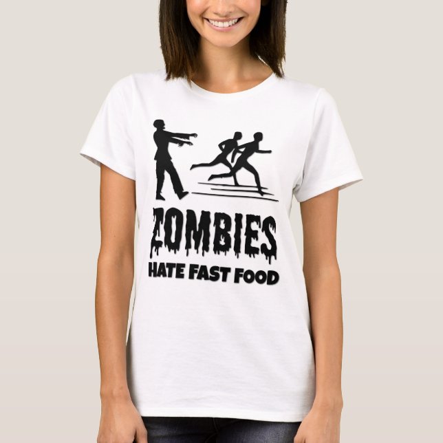 Halloween Zombies Hate Fast Food Joggers Funny T-Shirt (Vorderseite)