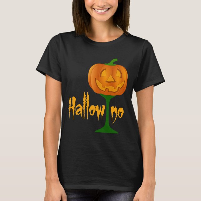 Hallowino Pumpkin Wine Glass Halloween T-Shirt (Vorderseite)