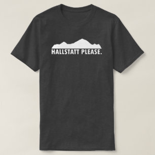 Hallstatt Österreich Bitte T-Shirt