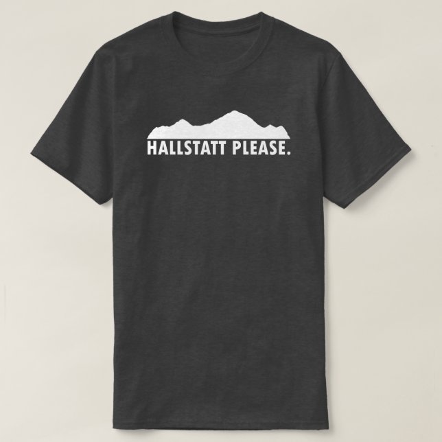 Hallstatt Österreich Bitte T-Shirt (Design vorne)
