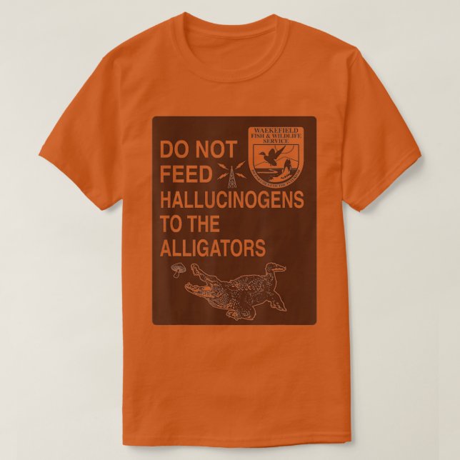 Halluzinogene dürfen nicht an den Alligatoren-Hipp T-Shirt (Design vorne)