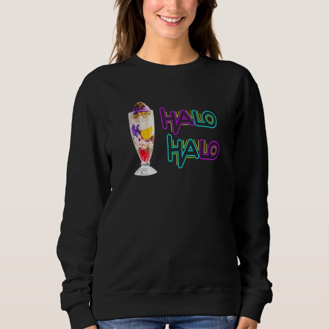 Halo Halo Filipino Dessert Feinschmecker Sweatshirt (Vorderseite)