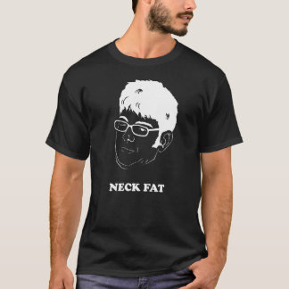 Halsfett auf dem Schwarzen! T-Shirt