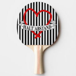 HALT ABSTAND mit Herz Tischtennis Schläger