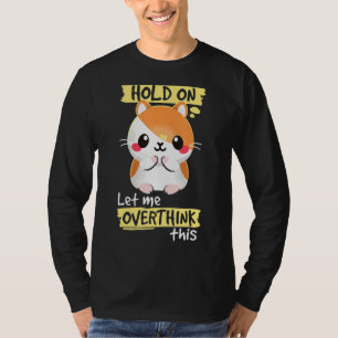 Halt auf Lass überdenkt den Funny Hamster Squad Fu T-Shirt