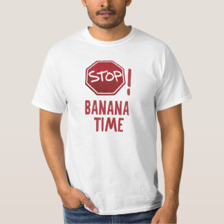 Halt! Bananenzeit T-Shirt