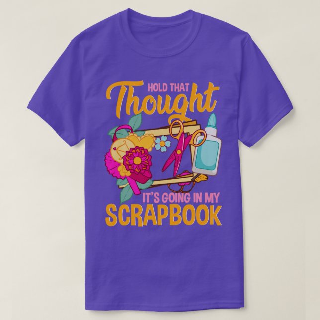 Halt, dass es in meinem Scrapbook geht T-Shirt (Design vorne)