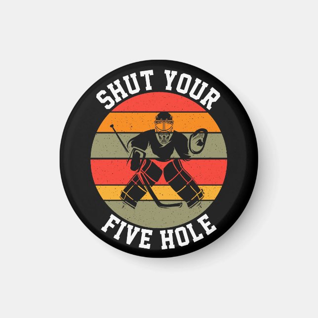 Halt deine fünf Hockey-Goalie Magnet (Vorne)
