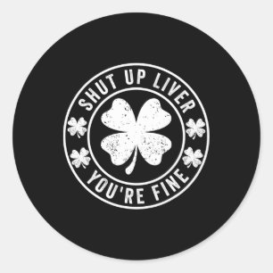 Halt den Mund! Du bist ein schöner St. Patricks Da Runder Aufkleber