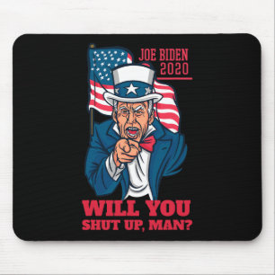 Halt Den Mund Mann Trump-biden Erste Debatte 2020 Mousepad