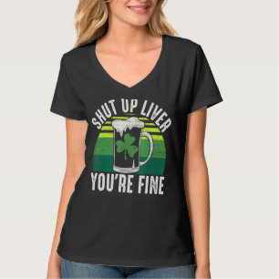 Halt die Klappe, es geht dir gut T-Shirt