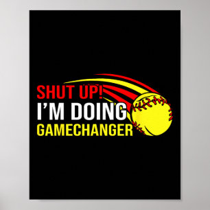 Halt Die Klappe, Ich Mache Game Changer Softll Coa Poster