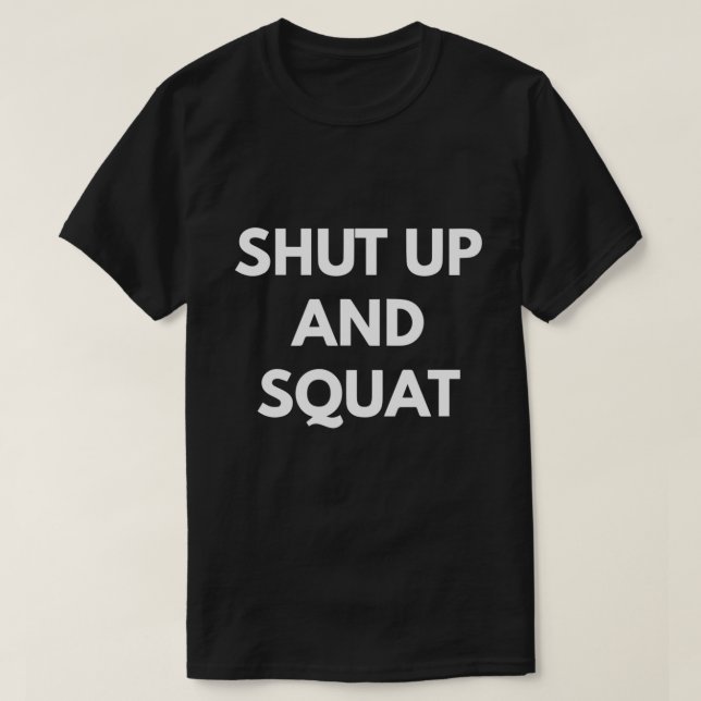 Halt die Klappe und besetzt T-Shirt (Design vorne)