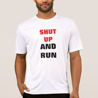 Halt die Klappe und lauf T-Shirt