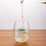 Halt die Leber, du bist ein schönes Funny St. Patr Weinglas Ohne Stiel<br><div class="desc">Halt den Mund,  Liver,  du bist eine schöne,  lustige St. Patric-Zitat-Typografie mit Kleeblatt- und Bierfärbung in grün auf Orange. Anpassbarer Name in Orange.</div>