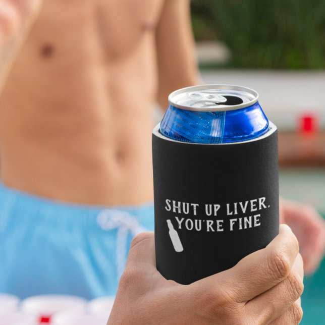 Halt die Leber, du bist fein Beer Funny Can Cooler Dosenkühler (Von Creator hochgeladen)