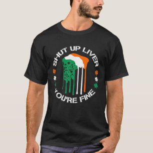Halt die Leber, du bist fein Bier trinken St Patri T-Shirt