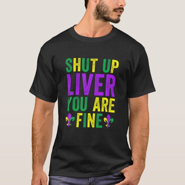 Halt die Leber, du bist schöne Mardi Gras 2022 T-Shirt (Vorderseite)