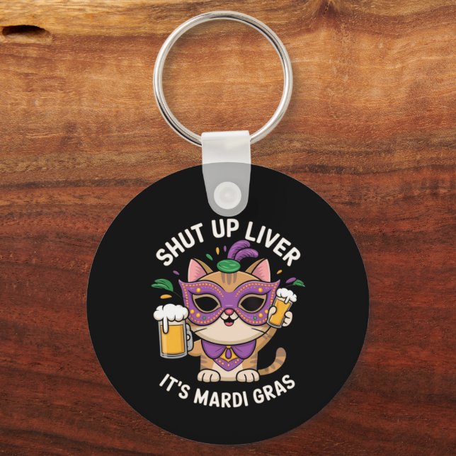 Halt die Leber, es sind Mardi Gras Celebrations Schlüsselanhänger (Vorderseite)