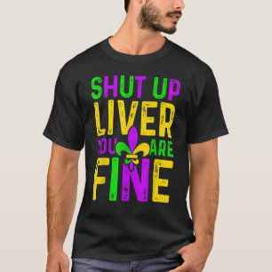 Halt die Leber Ihr seid Fein Mardi Gras Festival A T-Shirt