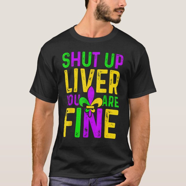 Halt die Leber Ihr seid Fein Mardi Gras Festival A T-Shirt (Vorderseite)