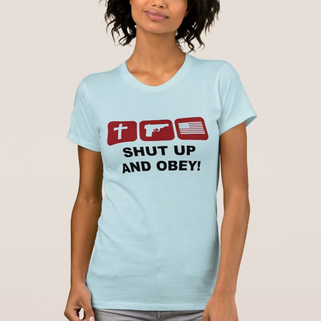 Halt die Schnauze und befolgen Sie T-Shirt (Vorderseite)