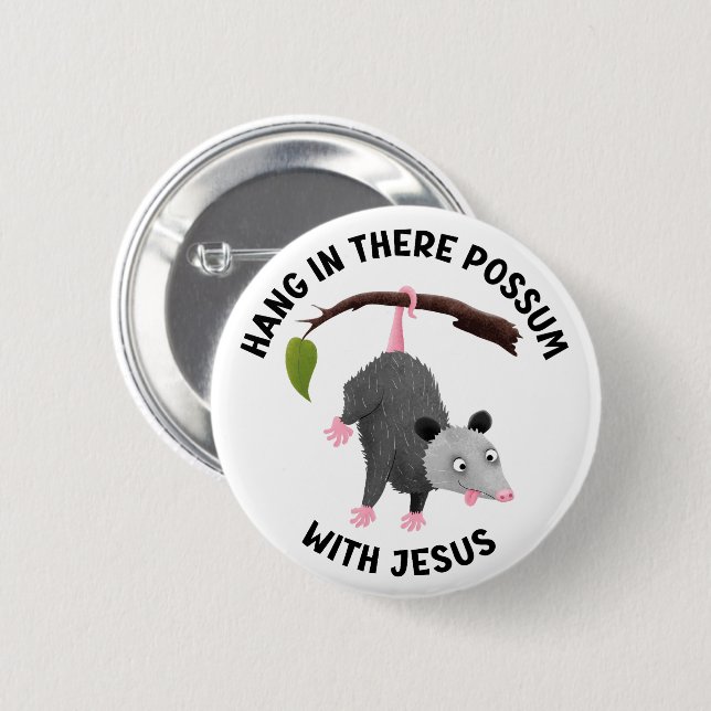Halt durch mit Jesus süßer Opossum christlich Button (Vorne & Hinten)