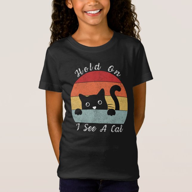 Halt, ich sehe eine Katze, spielerisch und humorvo T-Shirt (Vorderseite)
