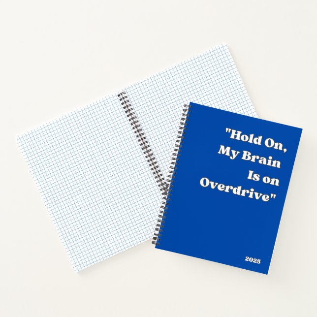 "Halt, mein Gehirn ist auf Overdrive"-Notebook Notizbuch (Innenseite)
