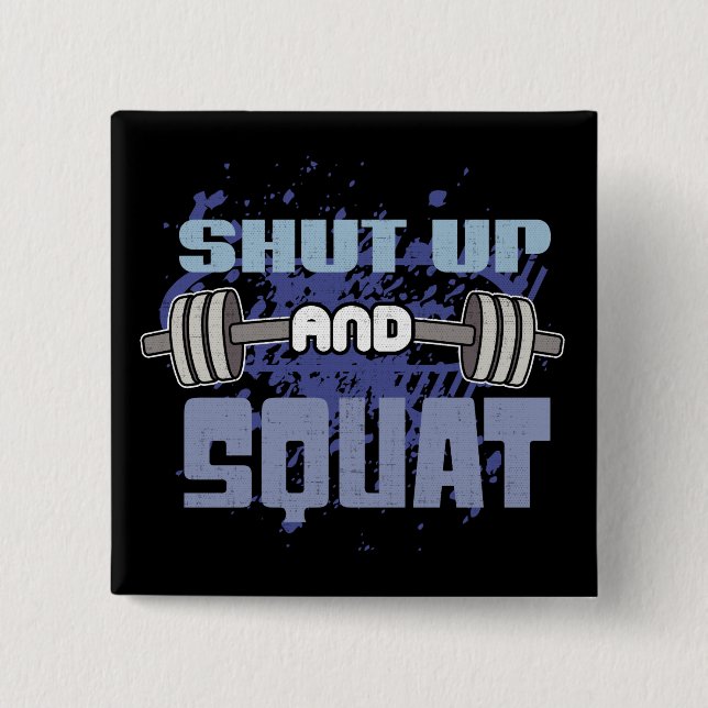 Halt und Squat - Leg Day - Workout Motivierend Button (Vorderseite)