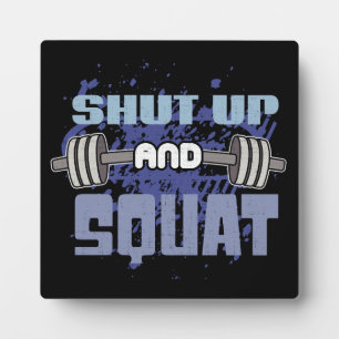 Halt und Squat - Leg Day - Workout Motivierend Fotoplatte