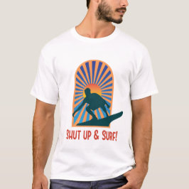 Halt und surfen T-Shirt